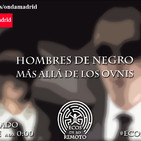 Usted no ha visto nada. El gran misterio de los Hombres de Negro - Ecos de lo remoto 3x36