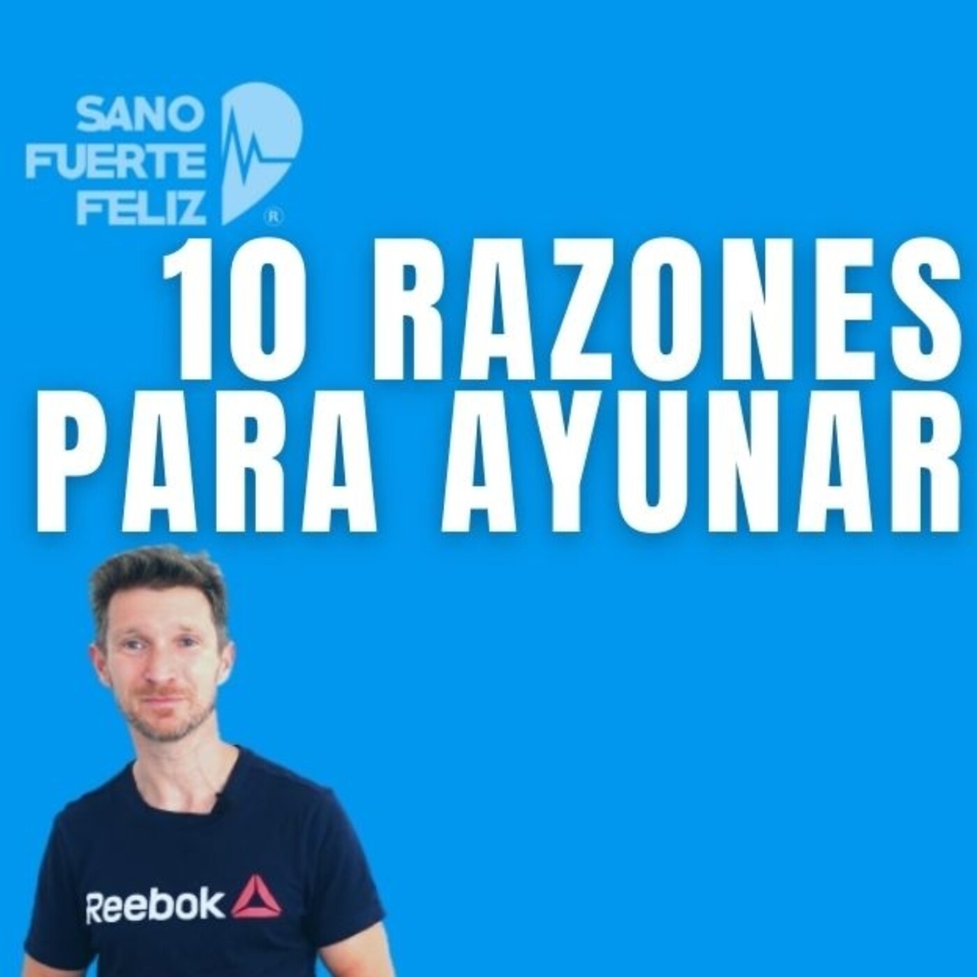 Razones por las que hacer Ayuno Intermitente