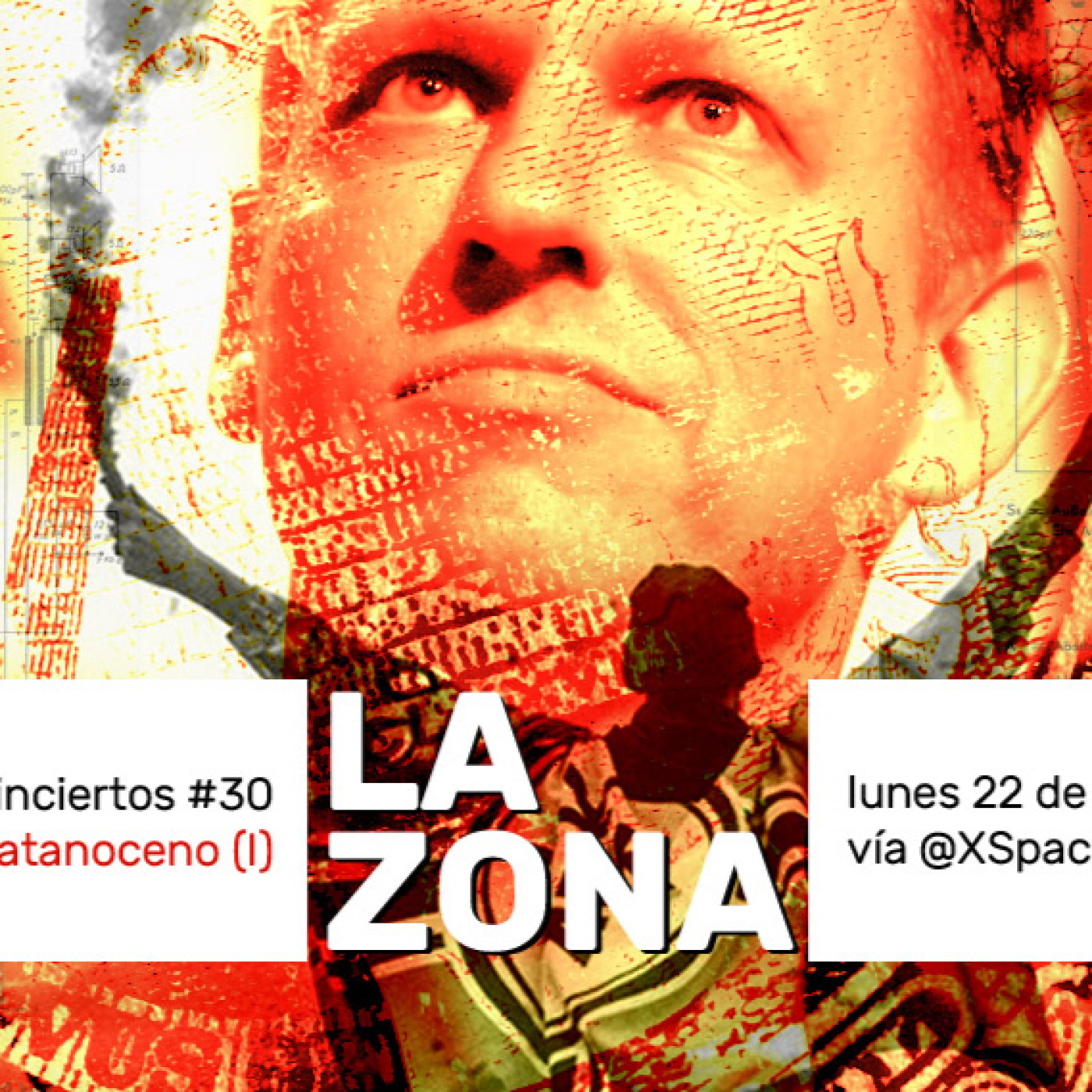 La Zona #30: explorando el Satanoceno (parte I, 22/09/2025) episode artwork