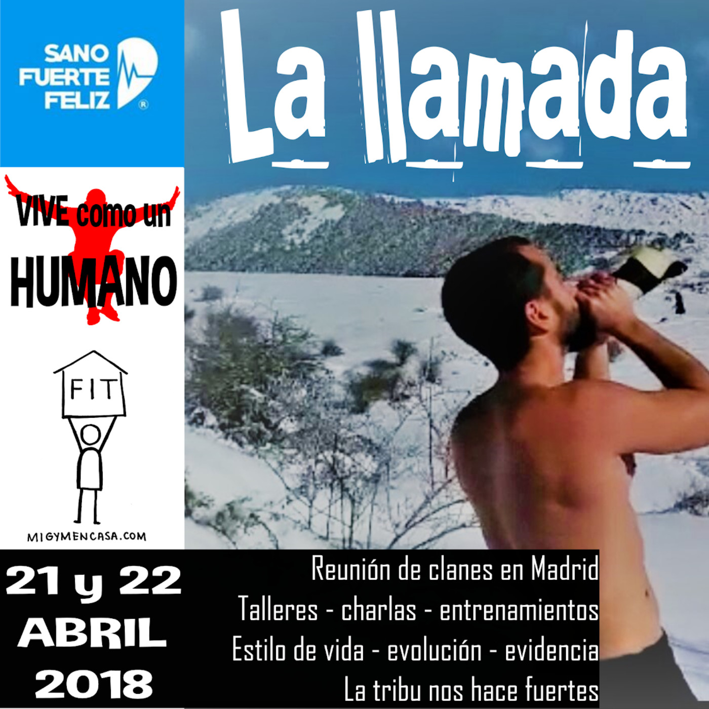 La llamada de la Tribu - Evento 21/22 Abril
