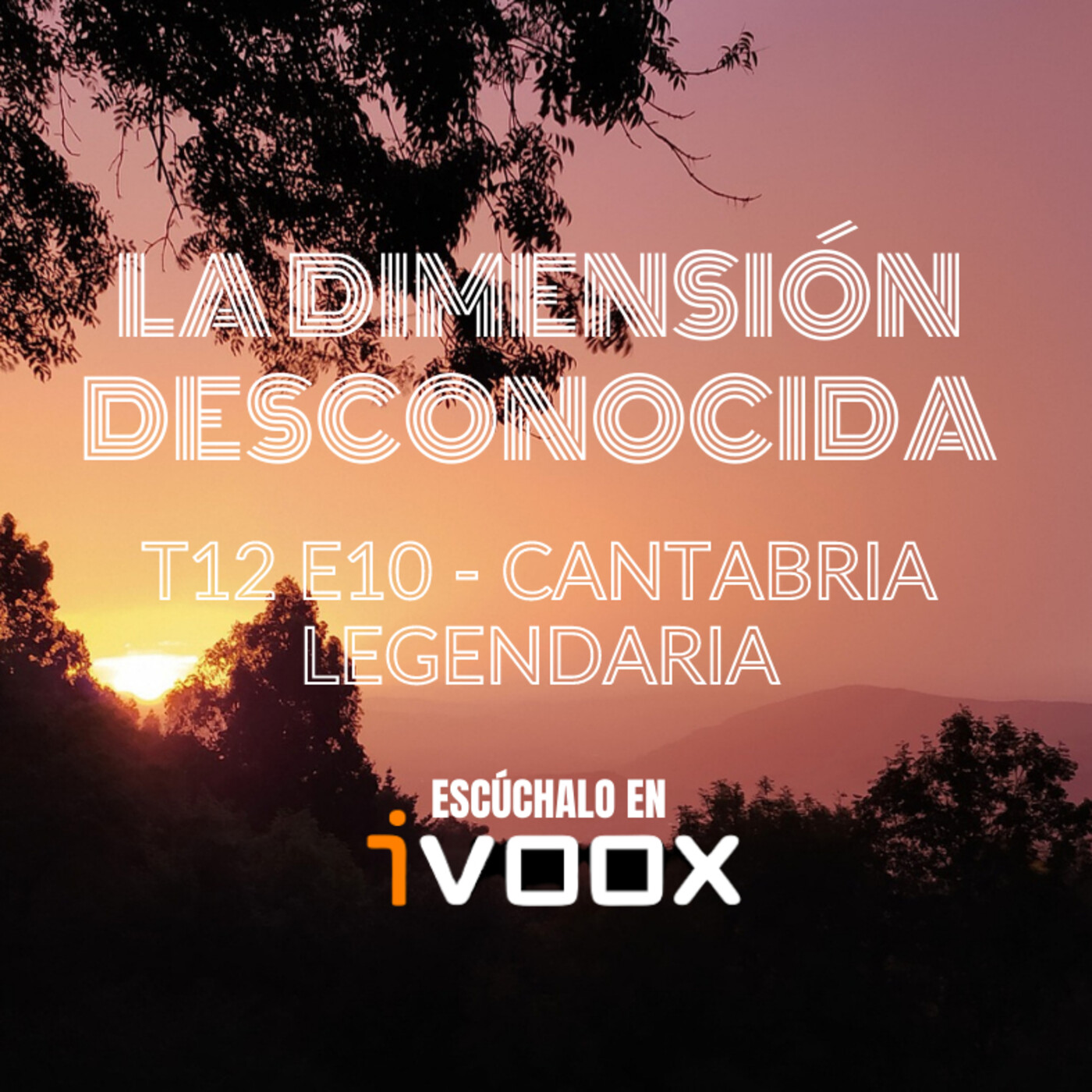LA DIMENSIÓN DESCONOCIDA T12P10- Cantabria Legendaria - Programa 206 episode artwork