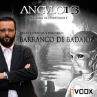ANGULO 13_ *Barranco de Badajoz* - Programa 014-T8 (28-09-2018)