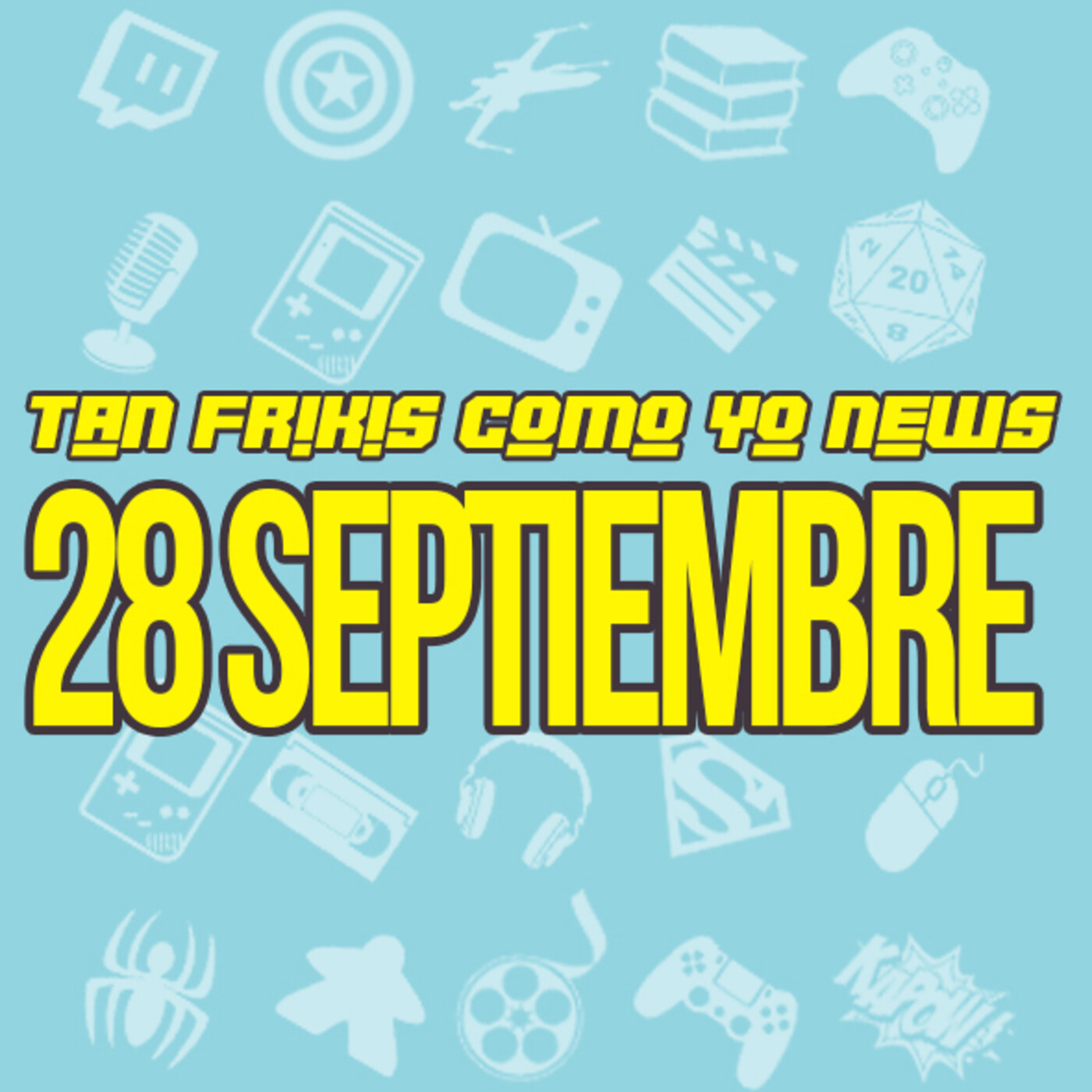 Tan frikis Como Yo
