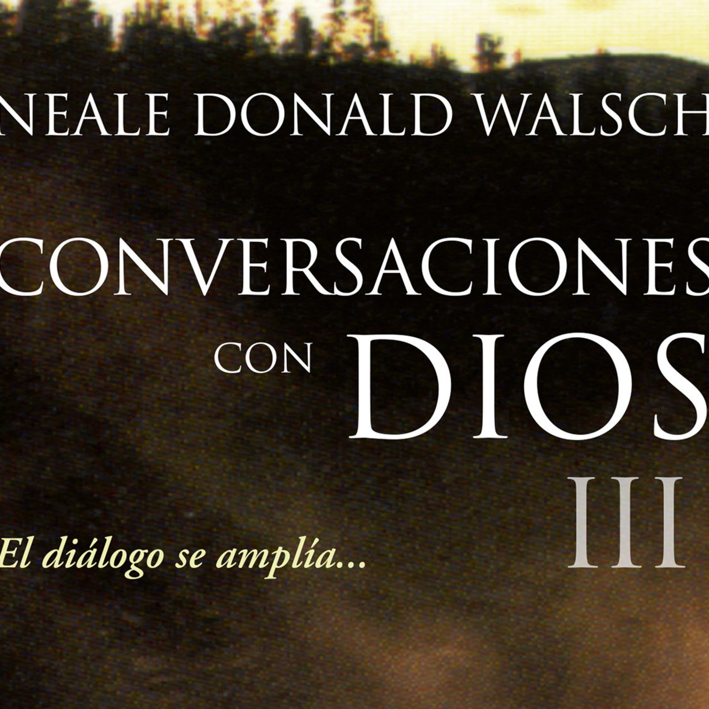Conversaciones con dios libro 3 parte 2 4/4
