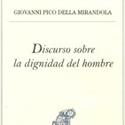 Forma tu propia Biblioteca Básica filosofía Moderna - nº 2 "Discurso sobre la Dignidad del Hombre"