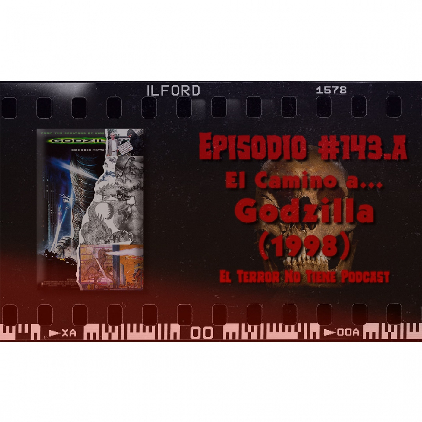 El Terror No Tiene Podcast - Episodio #143.A - El camino a... Godzilla (1998)