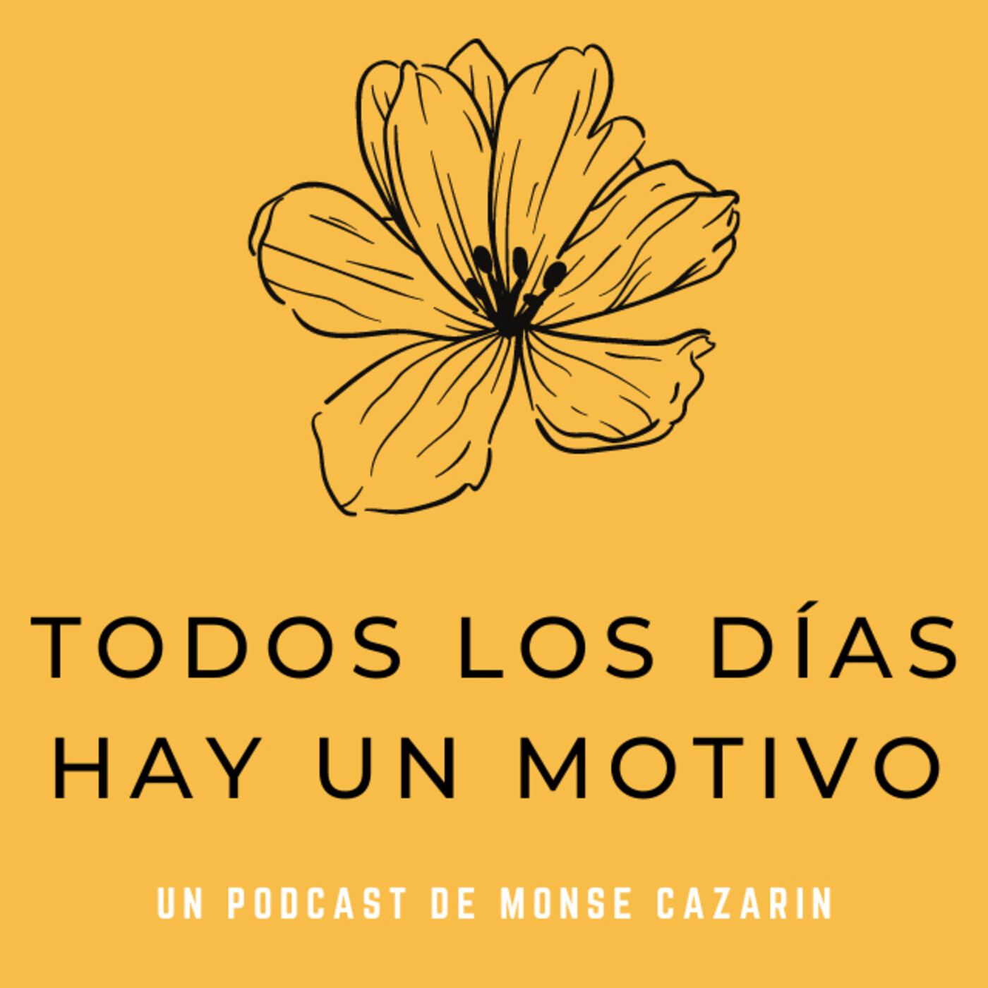 Todos los días hay un motivo