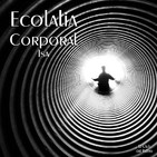 "Ecolalia Corporal" de Isa