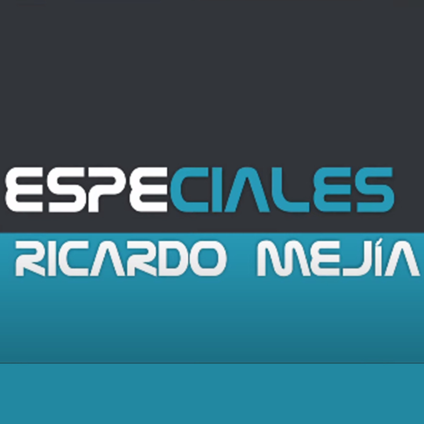 ESPECIALES CON RICARDO MEJÍA