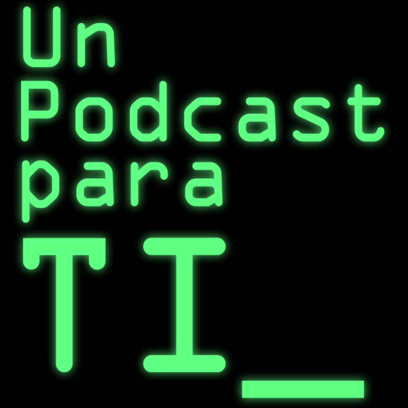 Un Podcast Para TI