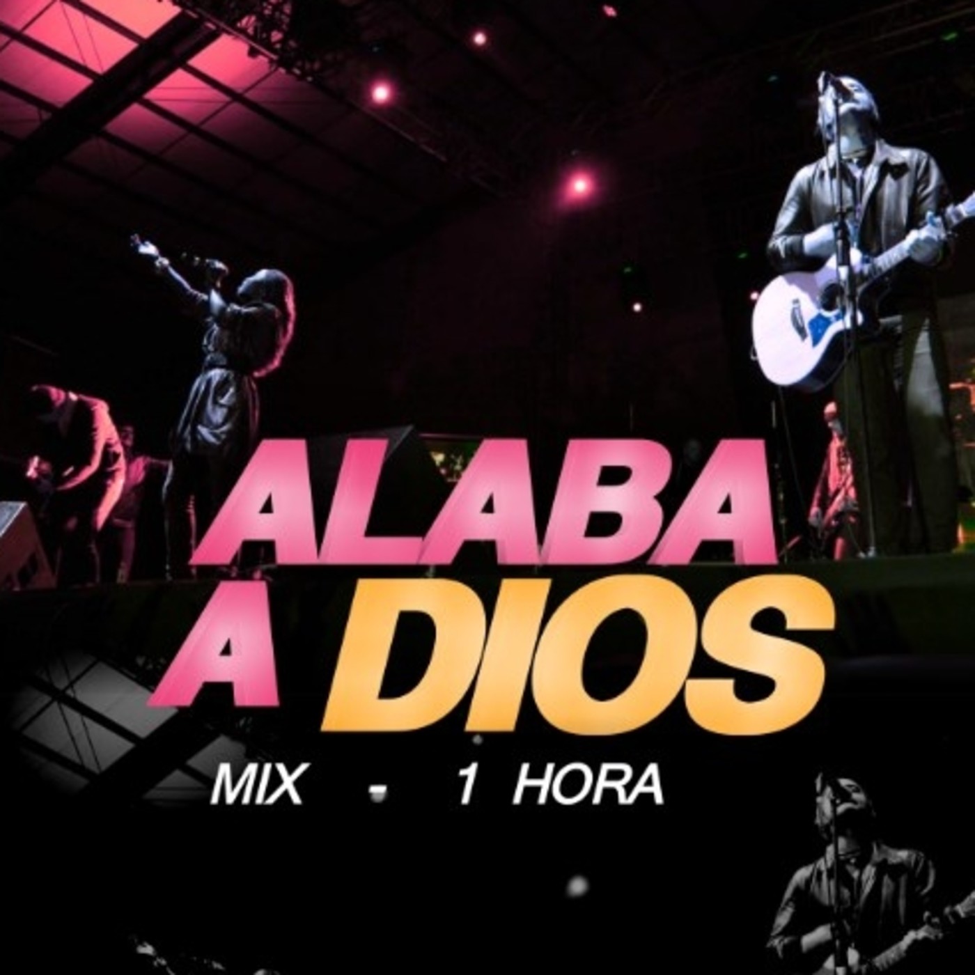 Alaba a Dios Mixtape - Dj Orielin