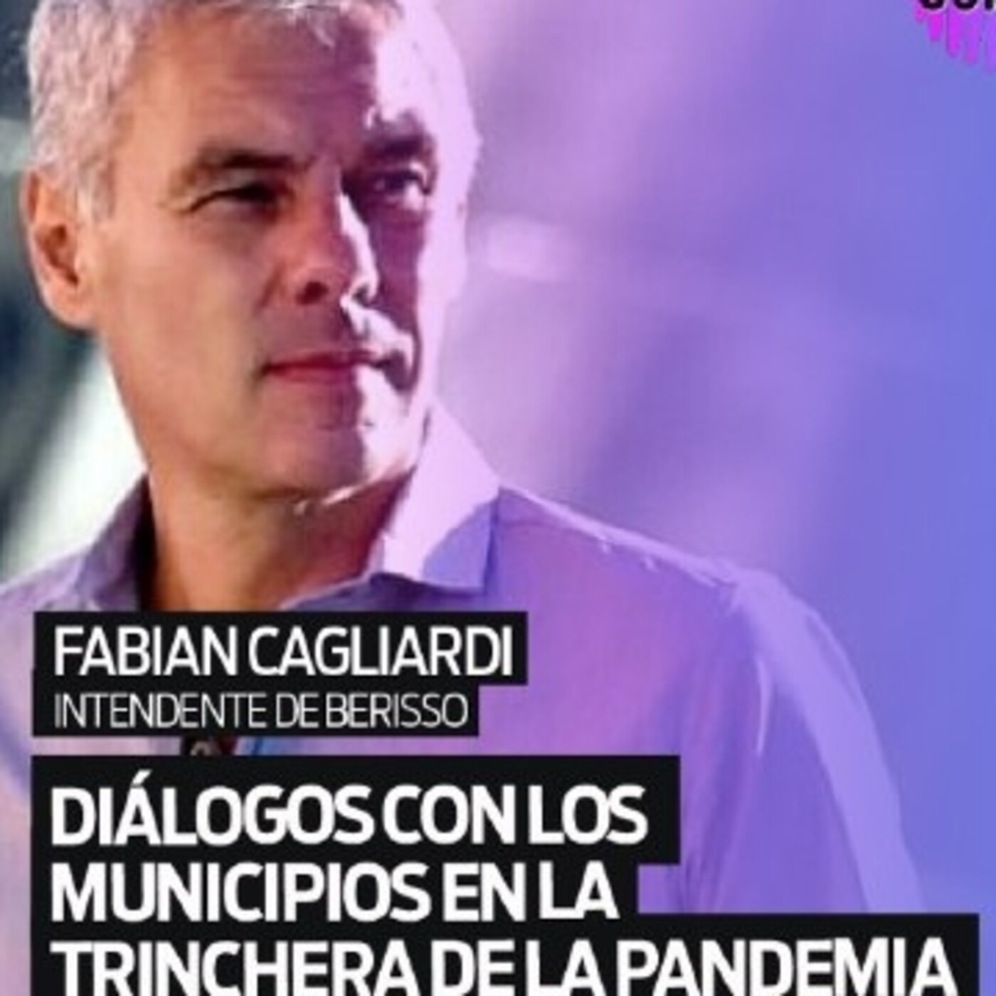 Dialogos con Intendentes en la Trinchera de la Pandemia episode artwork