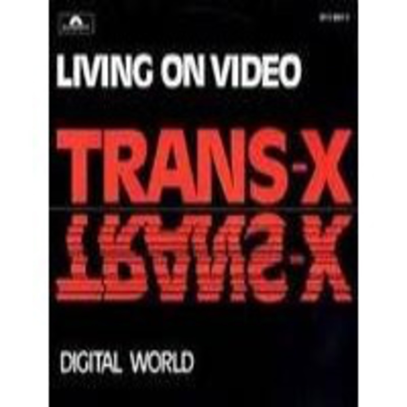 Trans X, "Living on video" episode artwork