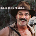 Contrapicado 1x02, Indiana Jones y una flor en el culo