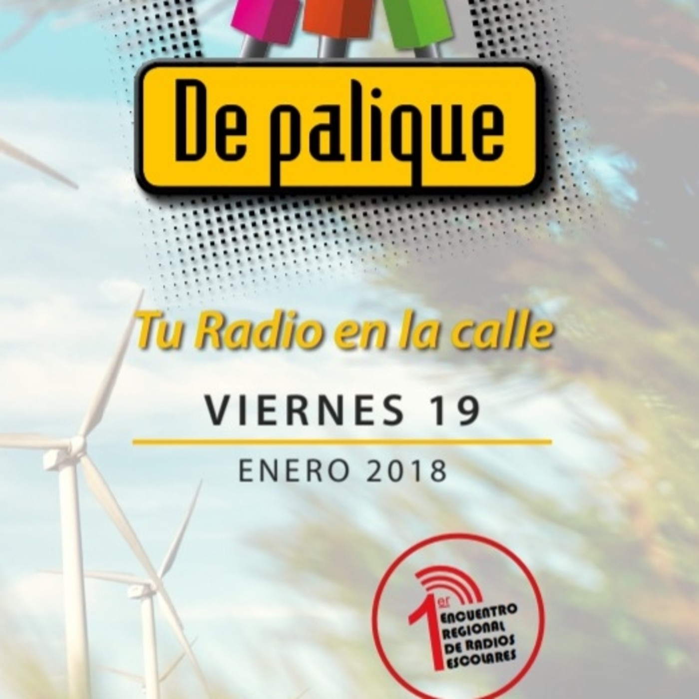 1er Encuentro de Radios Escolares De palique 2018