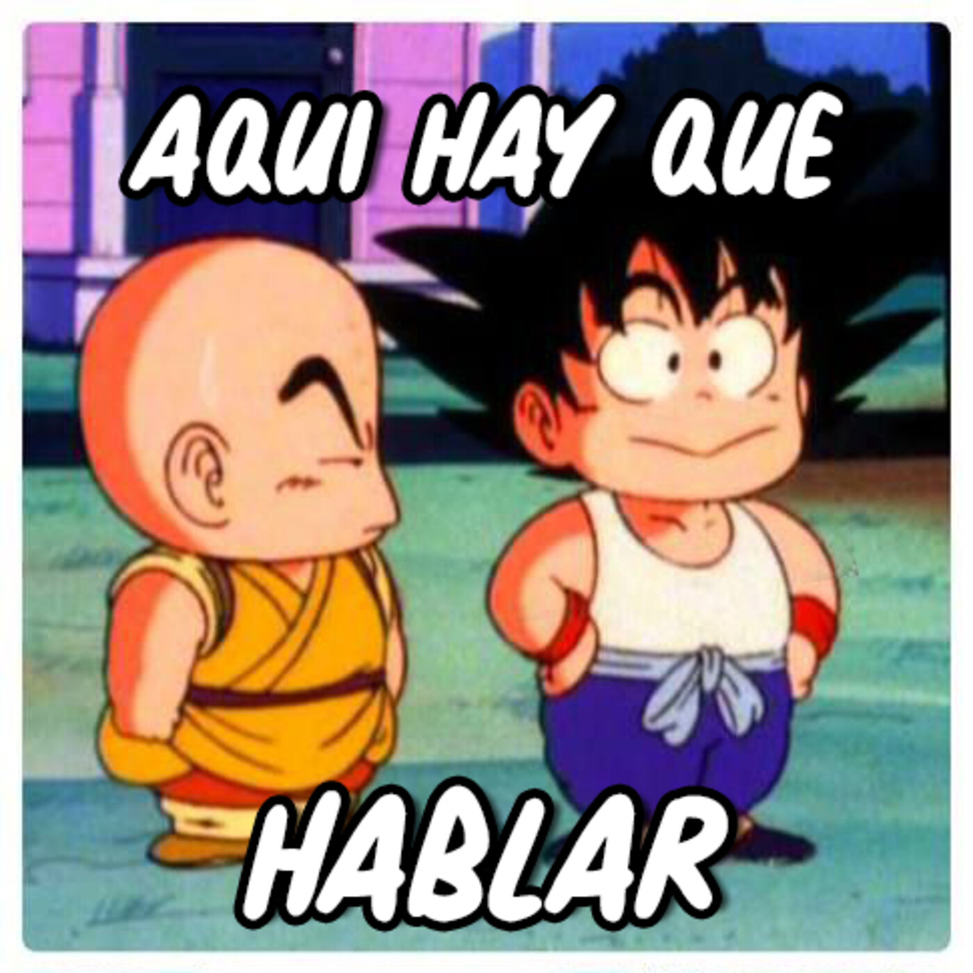 AQUI HAY QUE HABLAR