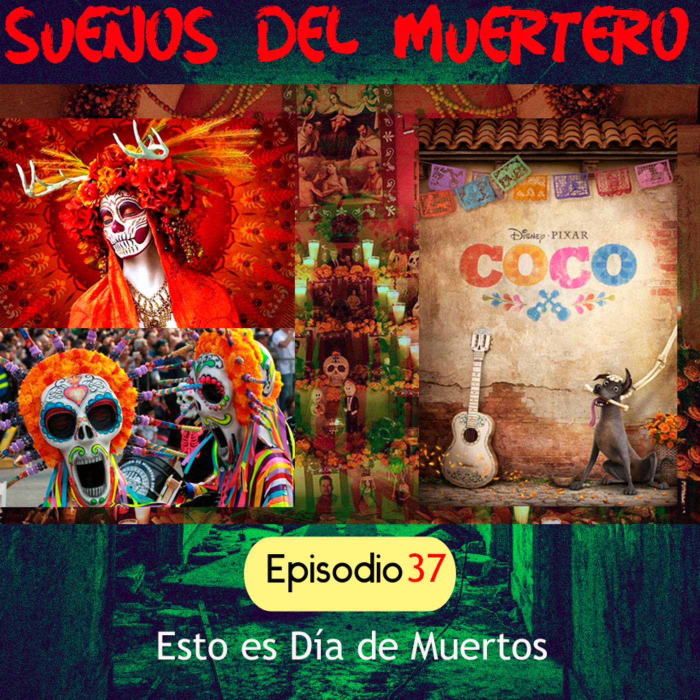 Sueños del Muertero