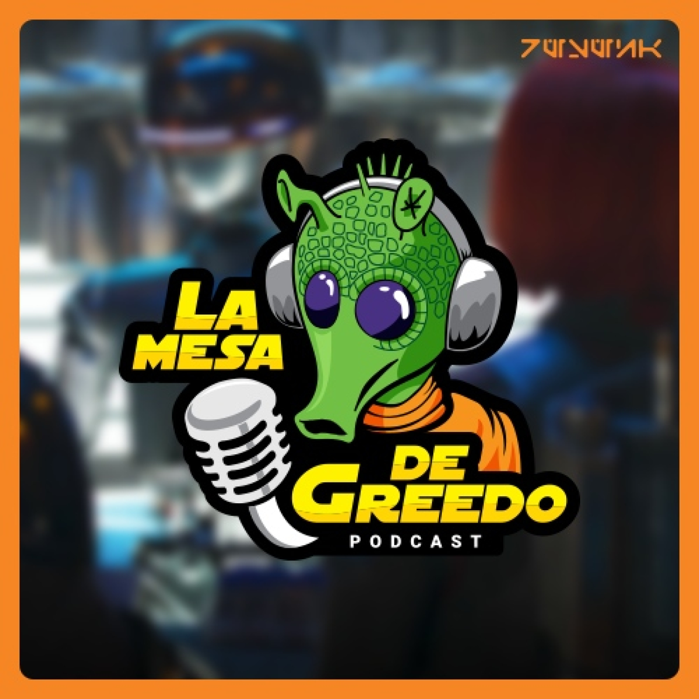 La Mesa de Greedo, podcast de Star Wars