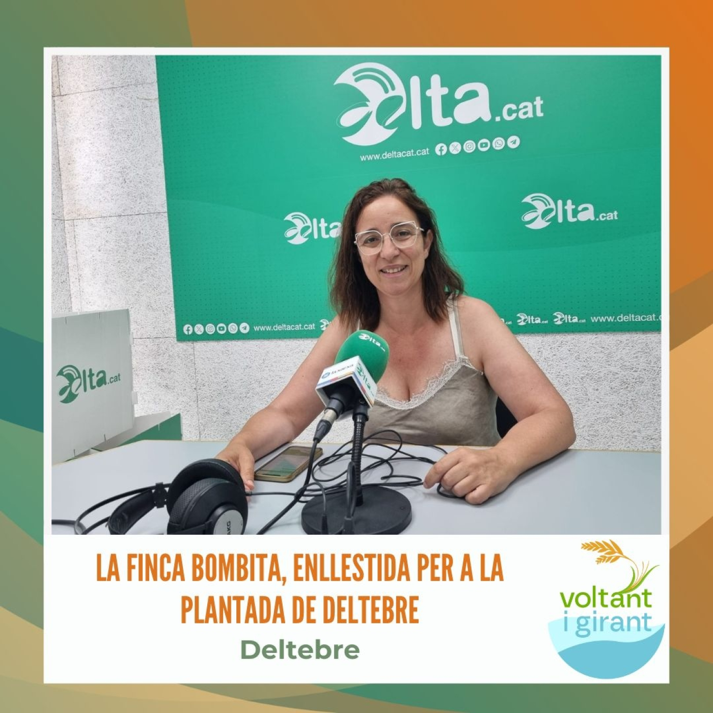 La finca Bombita, enllestida per a la Plantada de Deltebre episode artwork