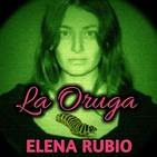 La Oruga (Elena Rubio) | Audiorelato - Audiolibro