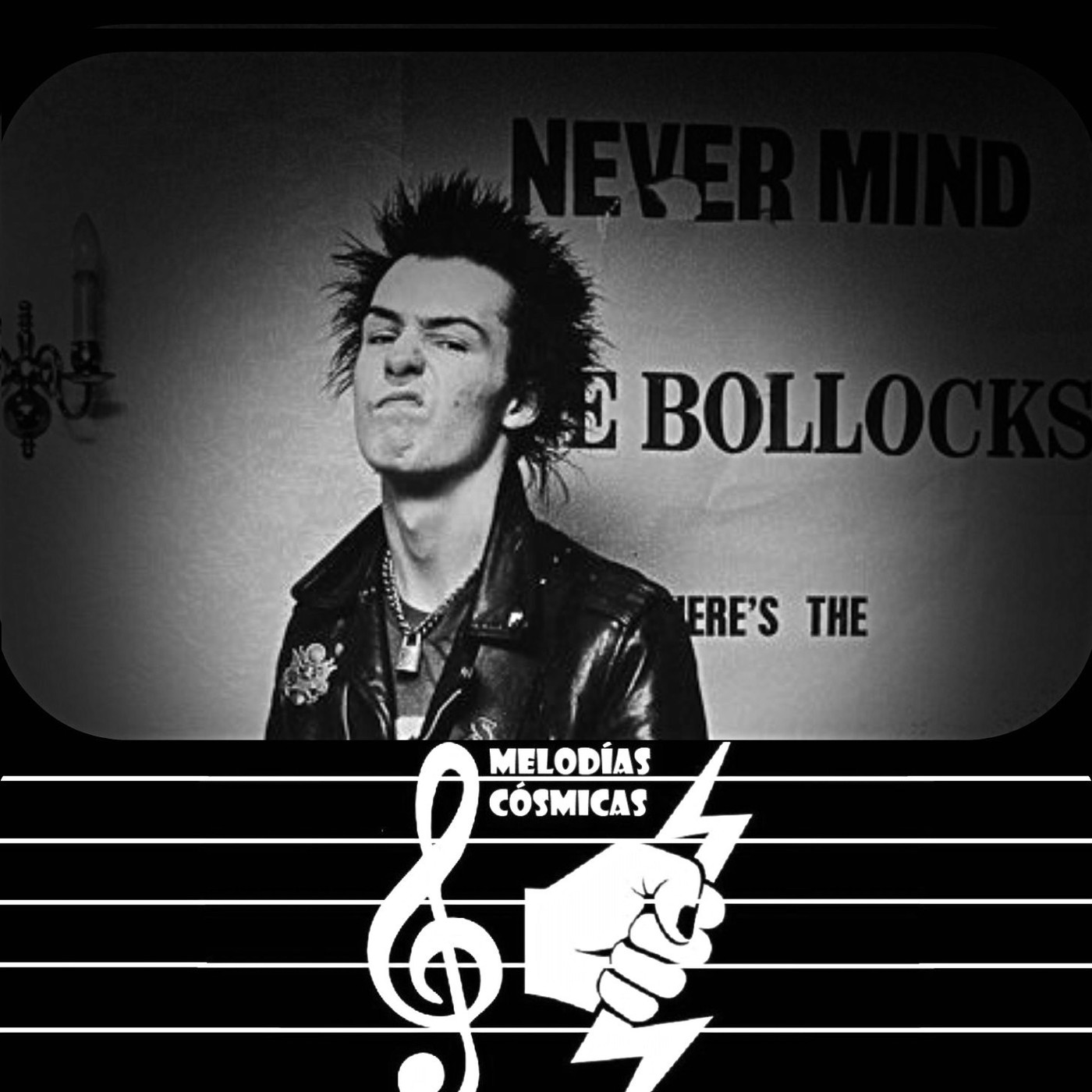 La gran estafa del rock 'n' roll. Malcom McLaren, Sex Pistols - Melodías Cósmicas 012 episode artwork