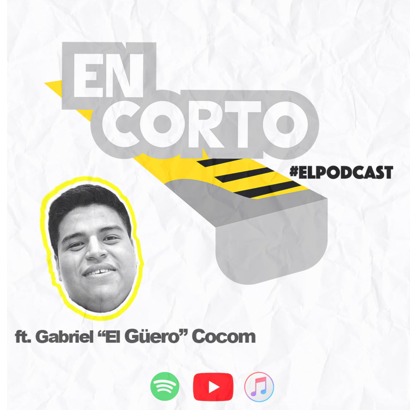 Gabriel "El Güero" Cocom - Ep.3 - En Corto.