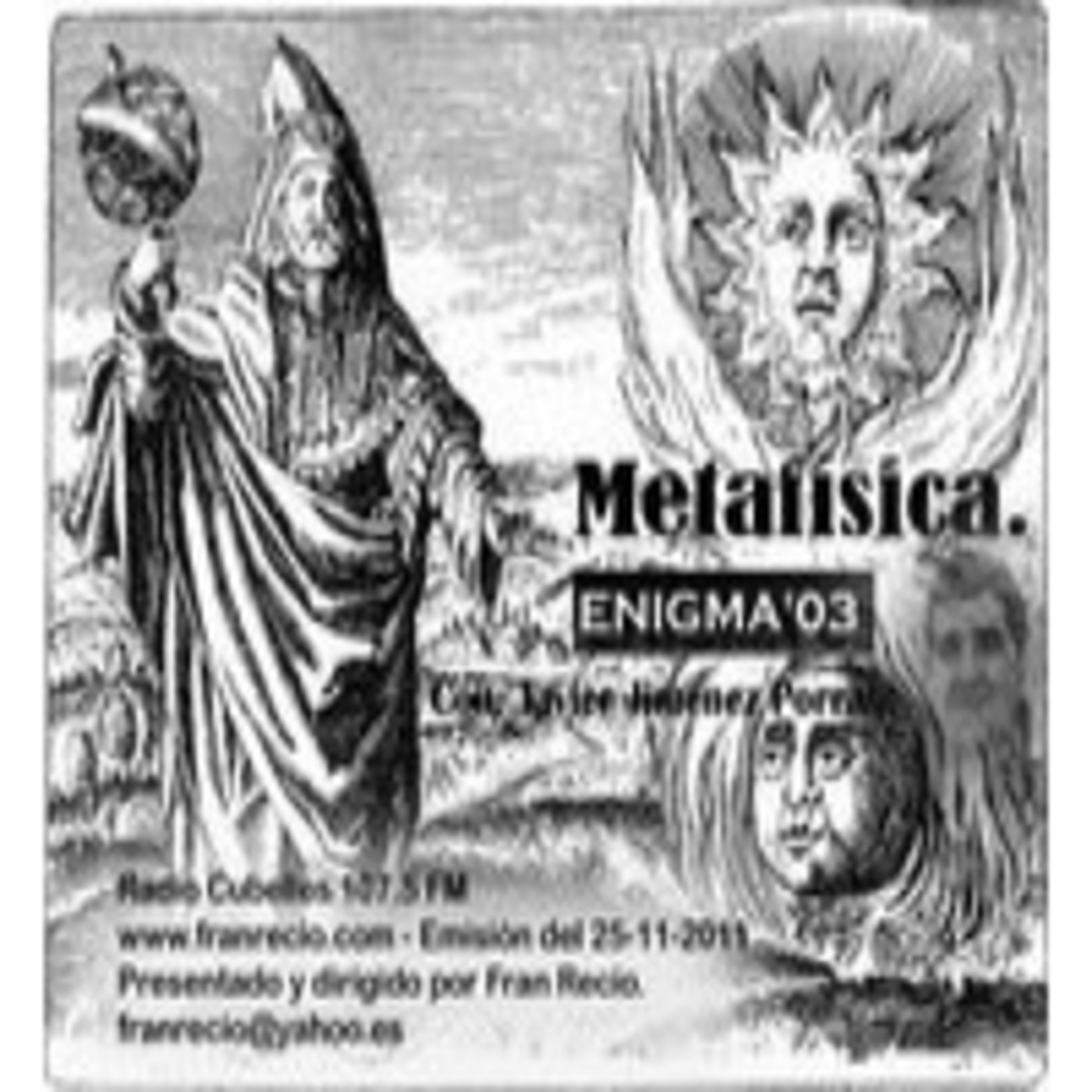 Enigma03 - Metafísica (25-11-2011) episode artwork