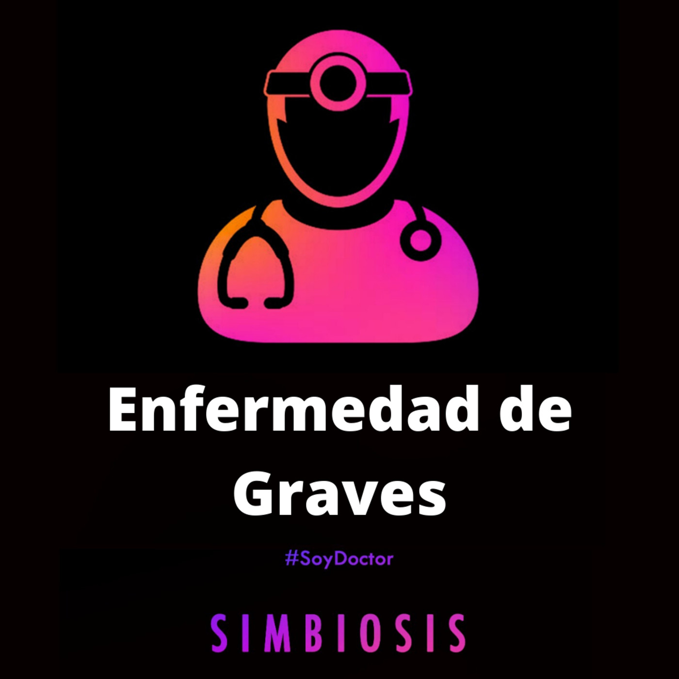 Hipertiroidismo autoinmune: Enfermedad de Graves episode artwork