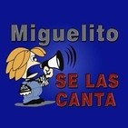 Miguelito se las Canta PROG 047