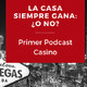 La casa siempre gana: o no?