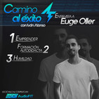 EMPRENDIMIENTO con Euge Oller e Iván Alonso - Camino al Éxito #3