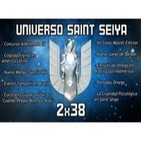 2x38 Saint Seiya: Concurso/ Nuevo Manga/Merchandising/Corto en CGI/La psicología en Saint Seiya