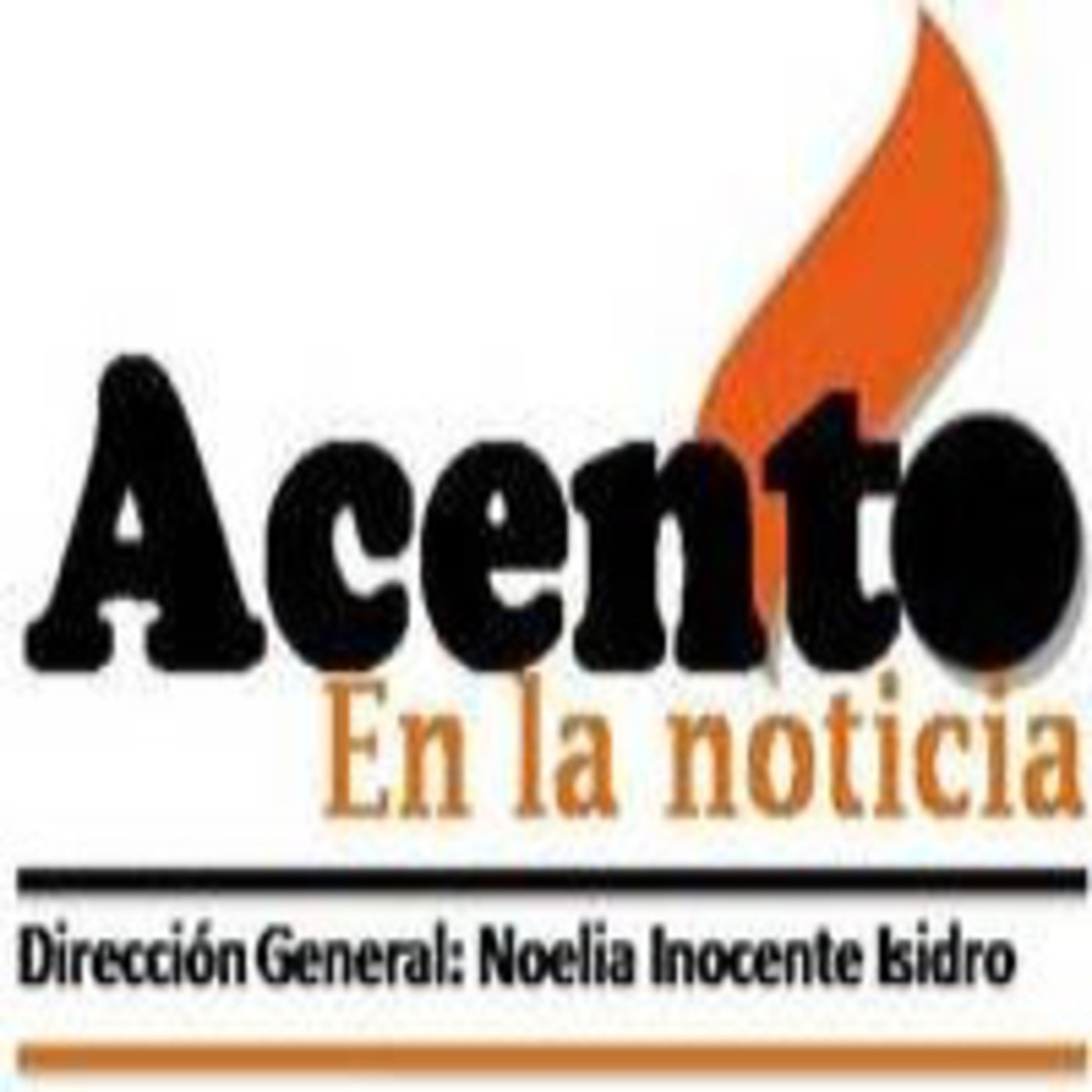 Podcast ACENTO EN LA NOTICIA