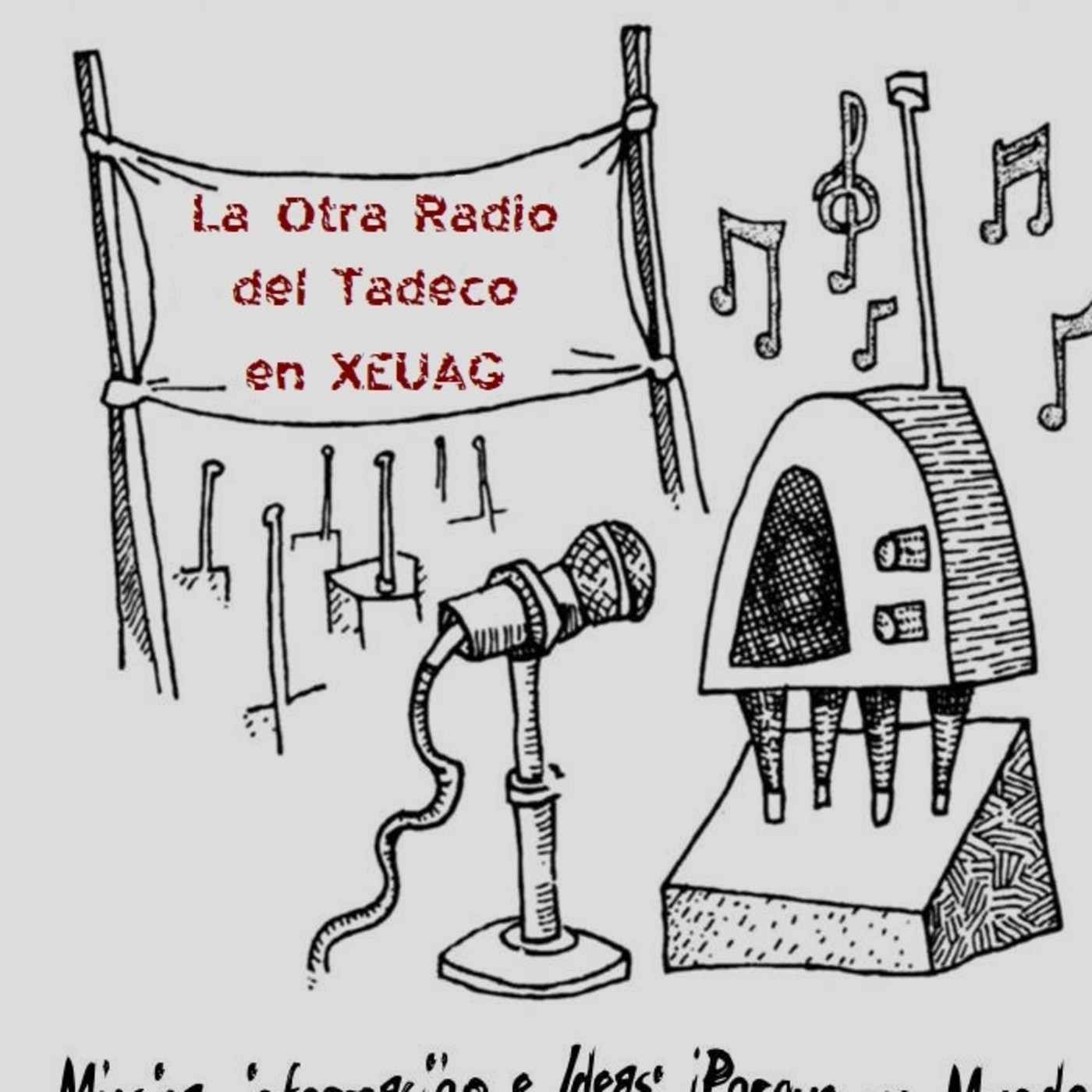 Programa La Otra Radio del Tadeco del 4 de febrero del 2017. Versión para Radio Universidad de la UAGRO episode artwork