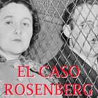Luces en el Horizonte: EL CASO ROSENBERG