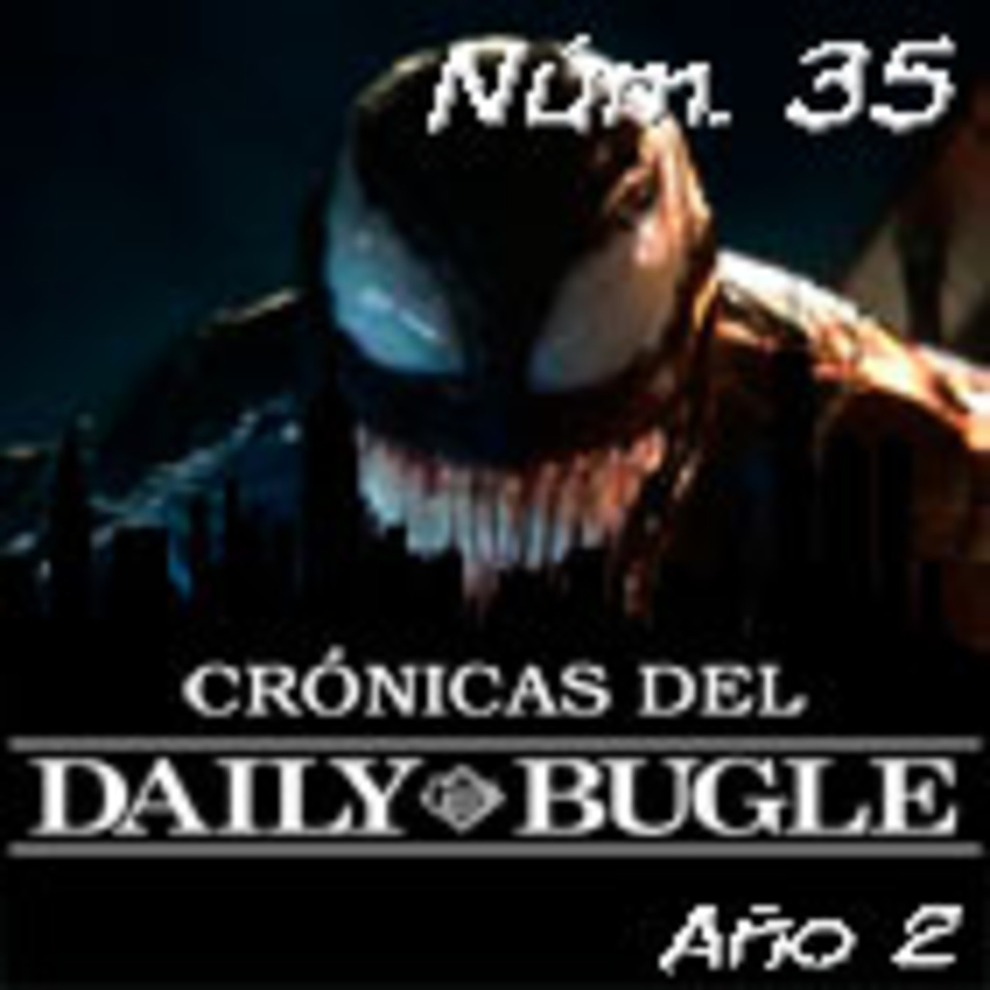 Spider-Man: Crónicas del Daily Bugle 35 -Venom (2018). episode artwork