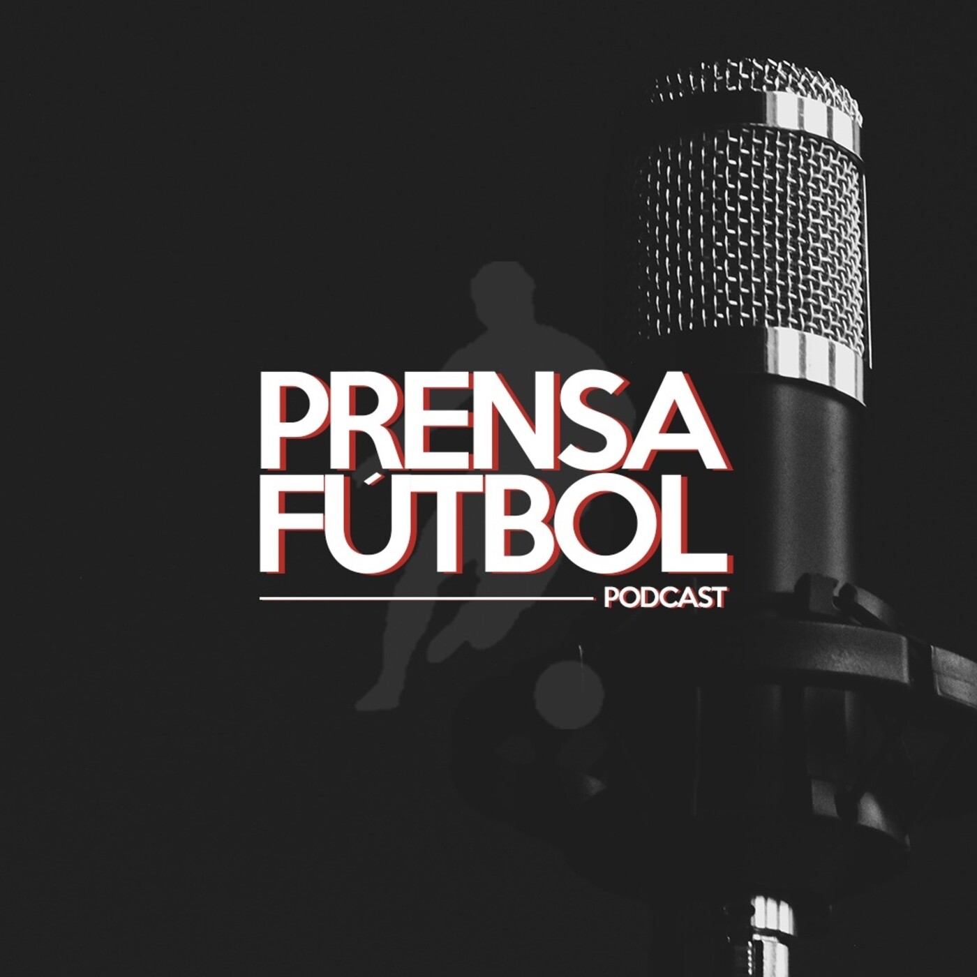 Prensafútbol Podcast