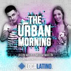 THE URBAN MORNING 1x54 (21-01-2020) Jason Mata y Miriam Martin (Loca Urban)