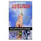 PROGRAMA EN TU MENTE LA LEY DE LA ATRACCIÓN, Dr. Erasmo Rocha