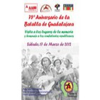 26 de marzo de 2.012: LXXV Aniversario de la Batalla de Guadalajara (8-23 marzo 1.937). Parte I