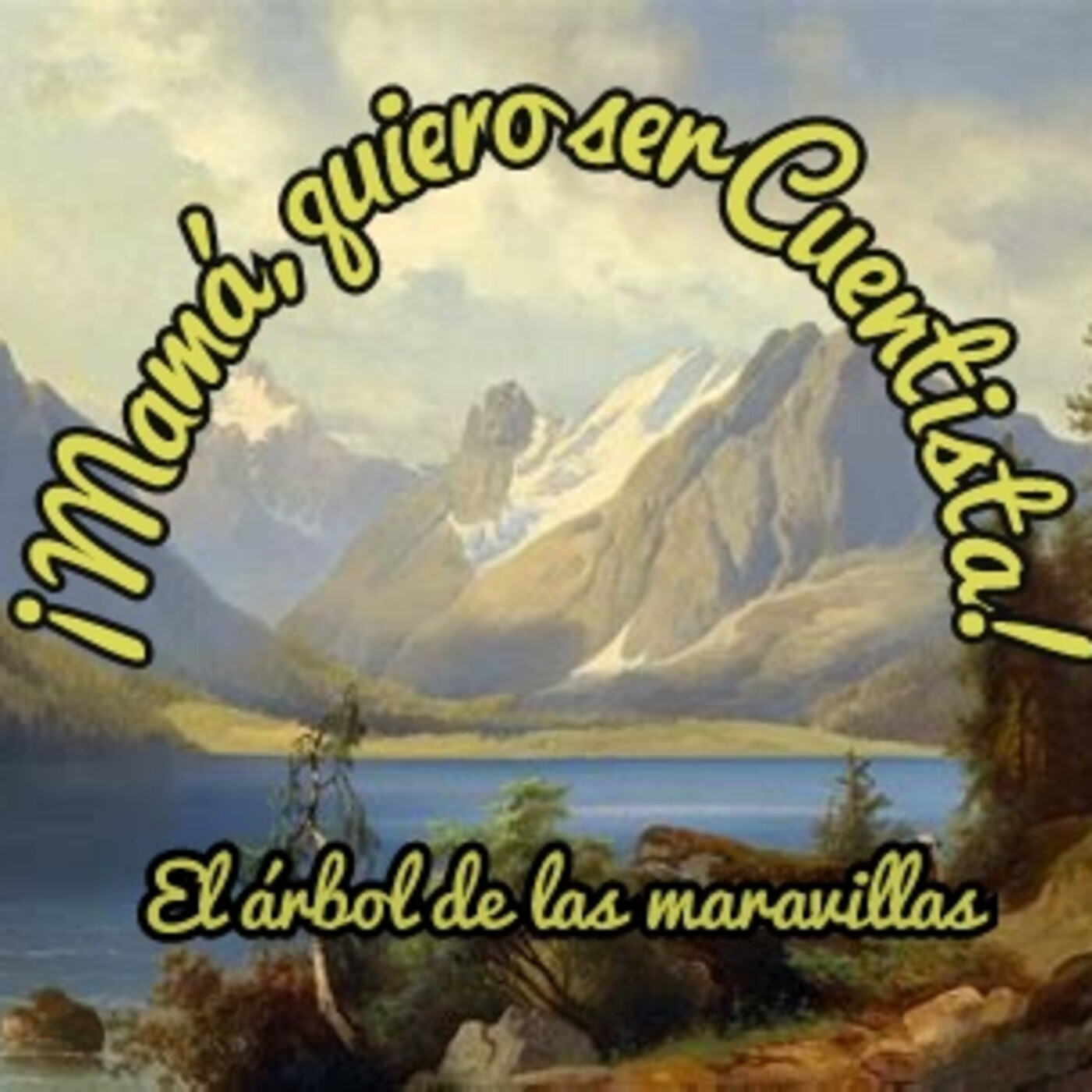 ¡Mamá, quiero ser Cuentista!