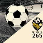 Ep 265: El impacto del coronavirus en nuestras vidas y el futbol.