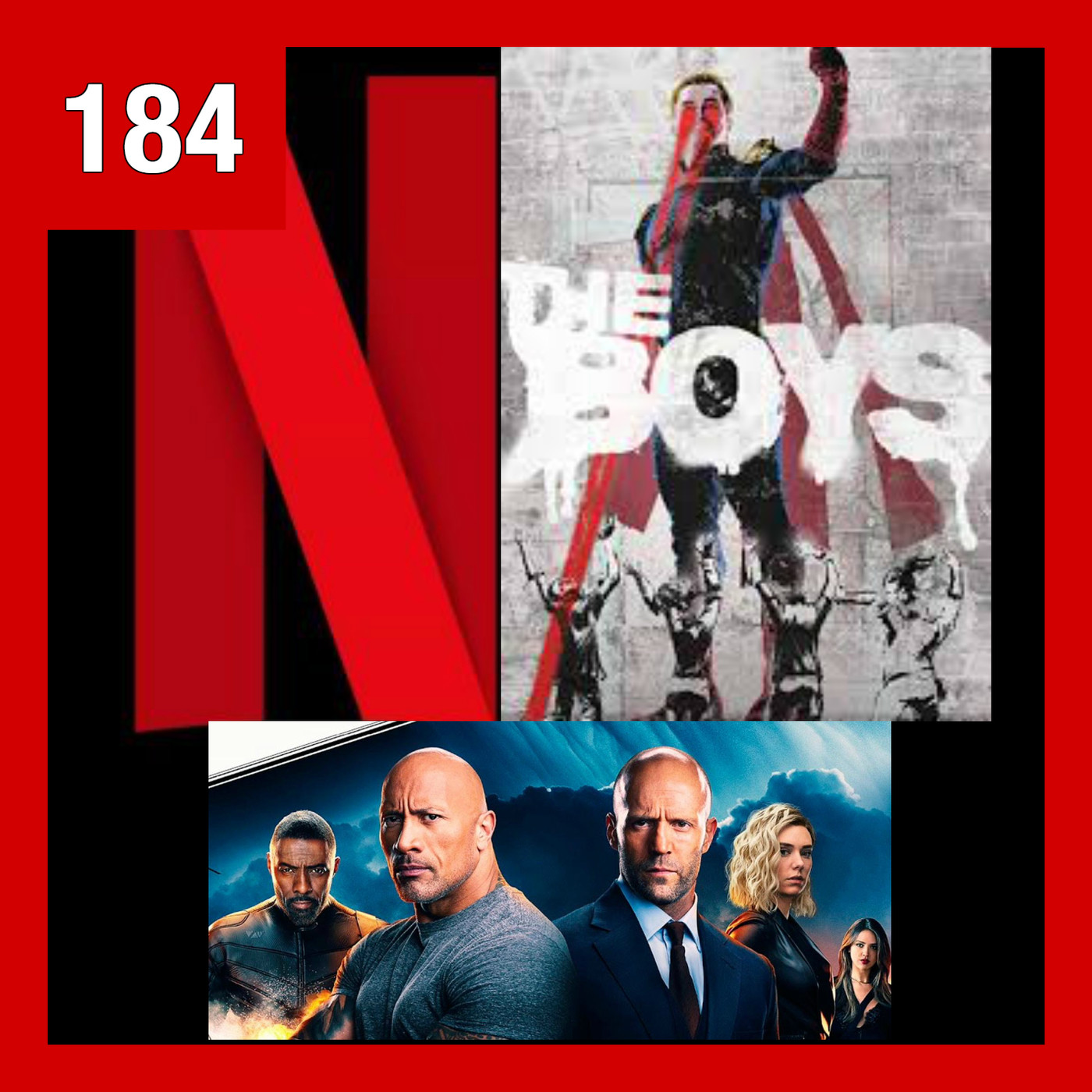 184: Estrenos Netflix Agosto|Hobbs & Shaw |The Boys episode artwork