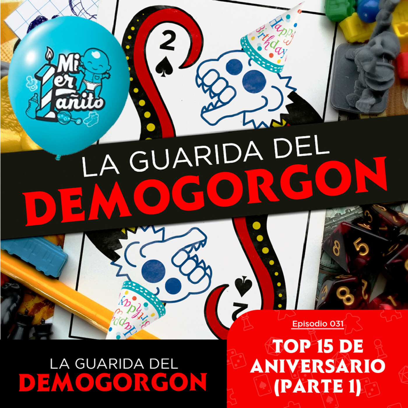 Episodio 031: Top 15 de Aniversario Pt.1 episode artwork
