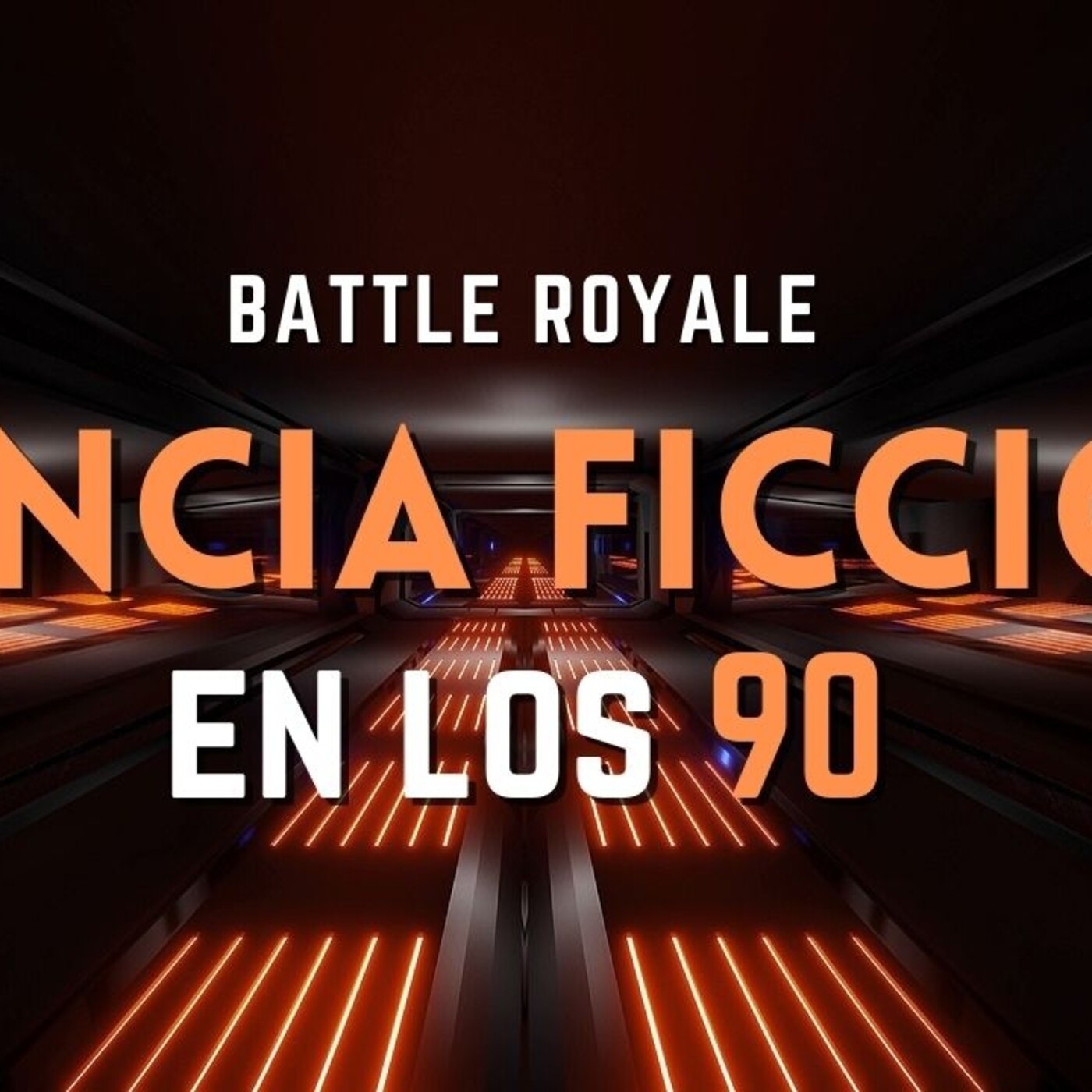 Battle Royale Ciencia Ficción de los 90 episode artwork