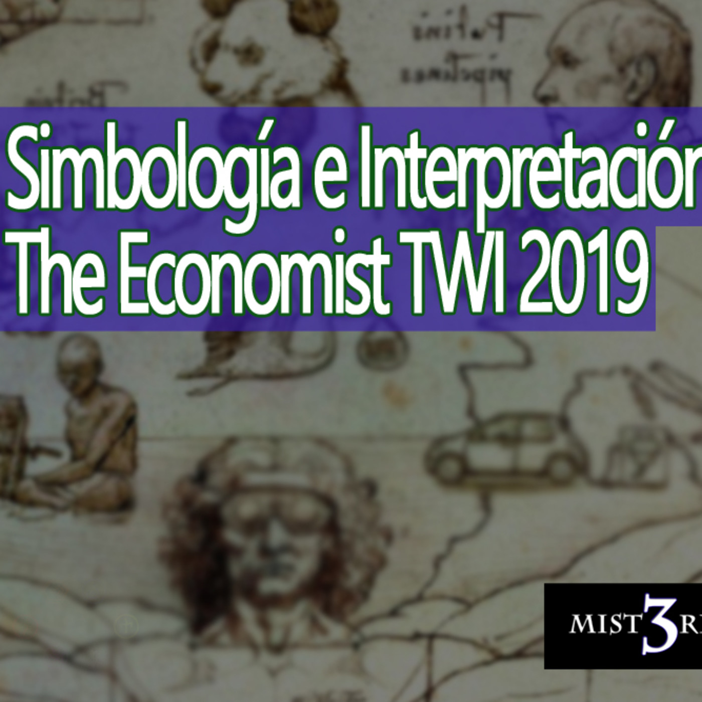 Misterio3 The Economist The World In 2019 Simbología e Interpretación episode artwork