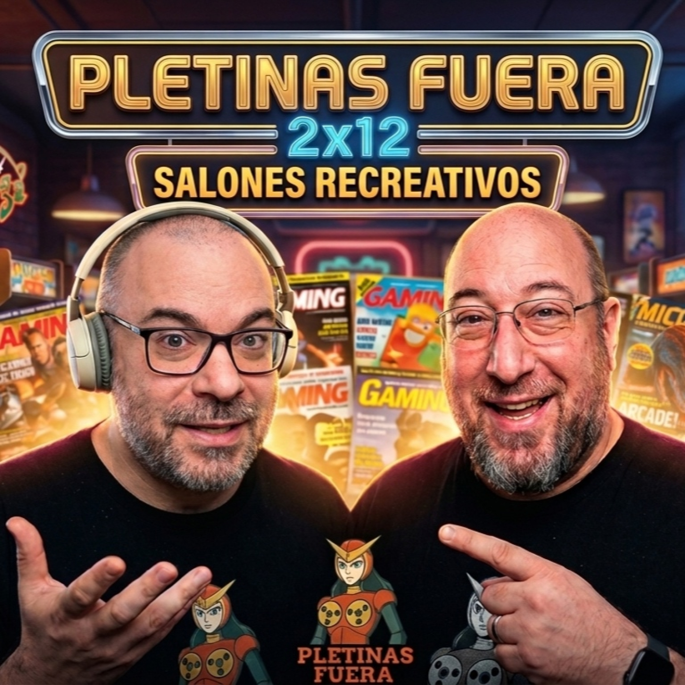 Pletinas Fuera 2x12 - Salones de arcade legendarios episode artwork