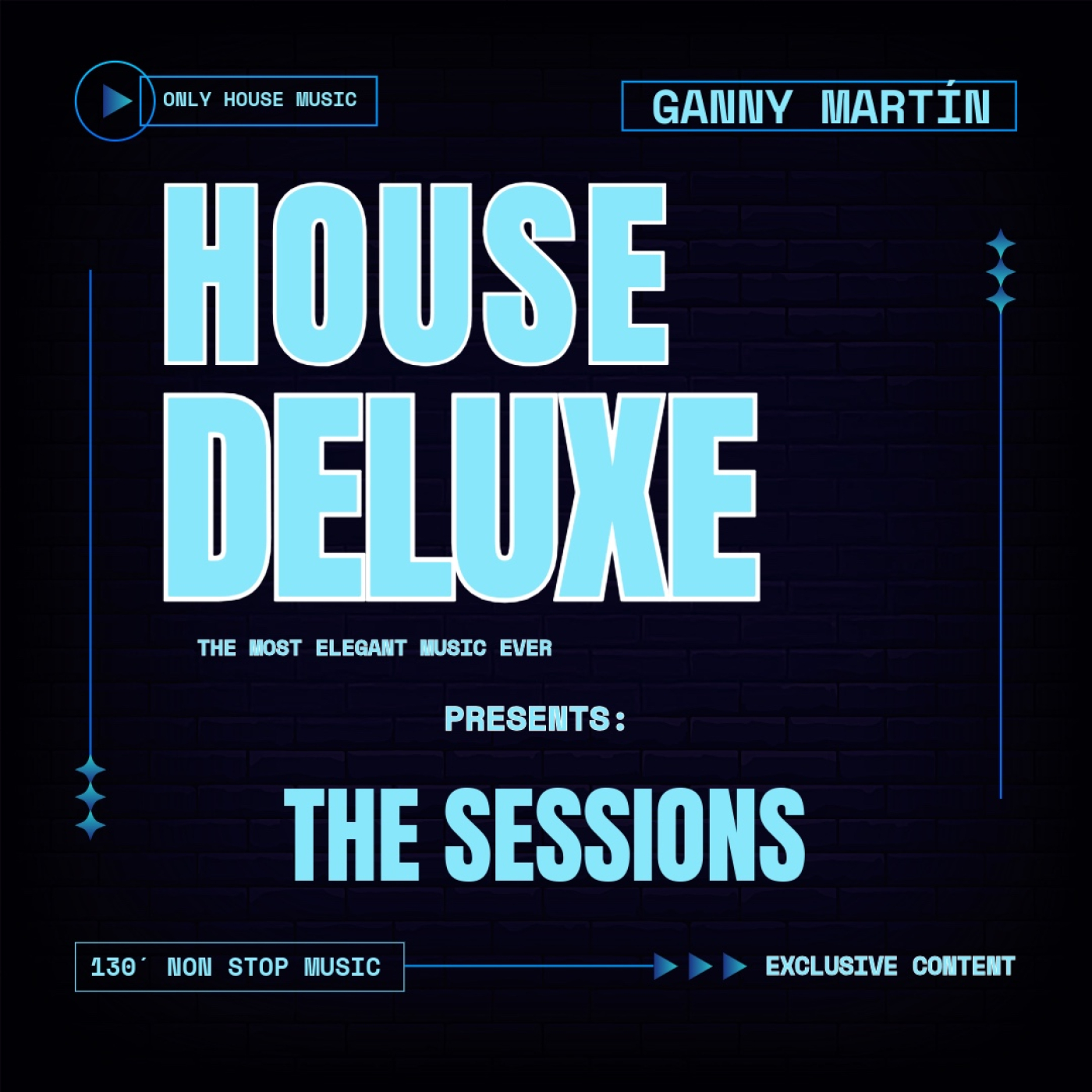 House Deluxe By Ganny Martín Presents The Sessions EP 22 episode artwork