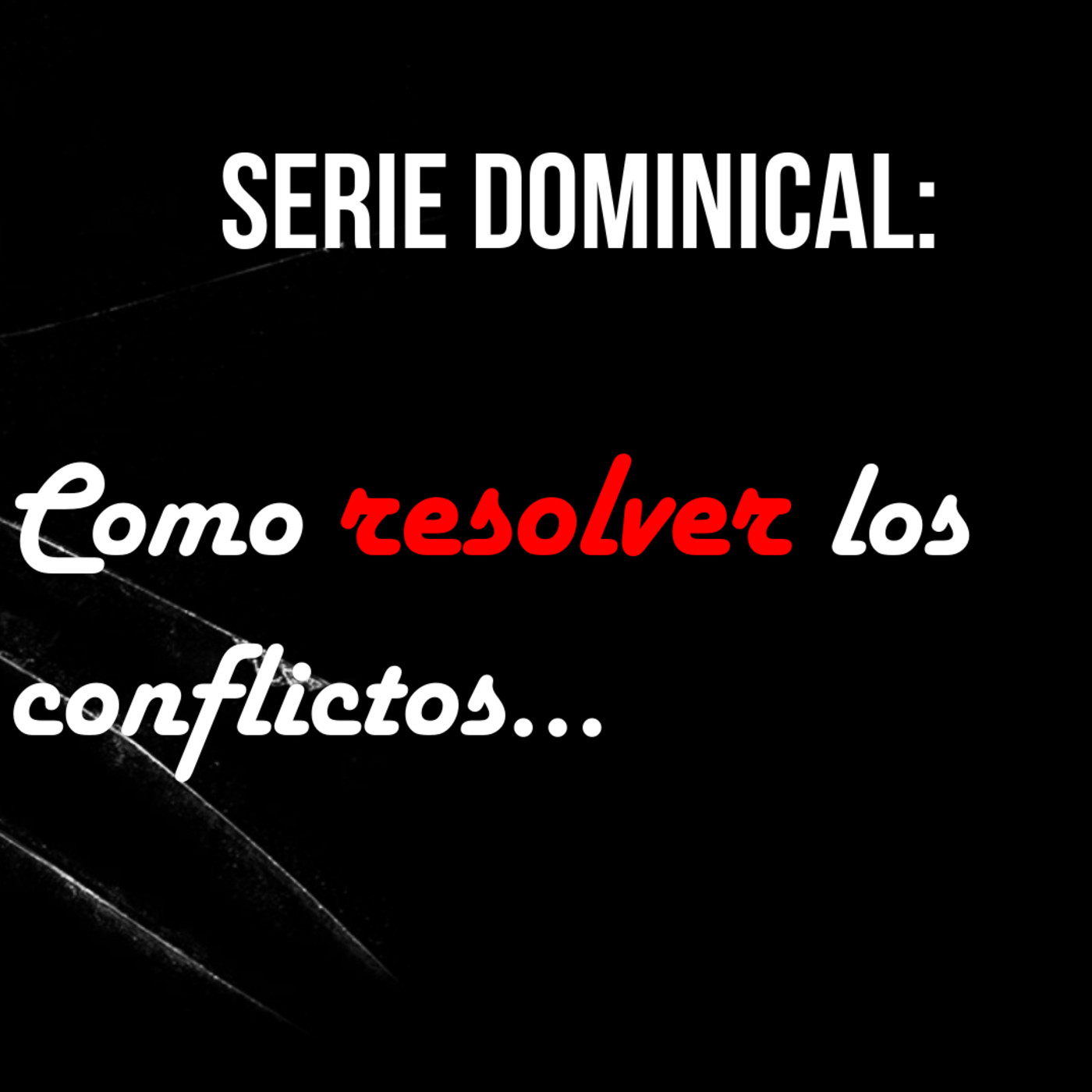 COMO RESOLVER LOS CONFLICTOS