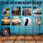174- Blue Moon Kentucky (24 Marzo 2019)